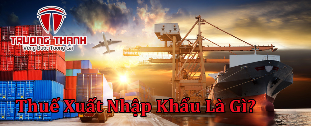 thuế xuất nhập khẩu